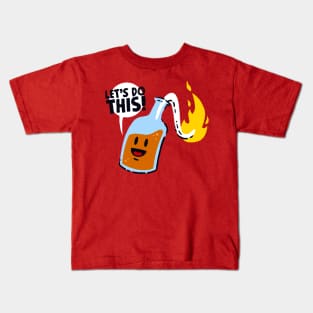 Burn It All Down! Kids T-Shirt